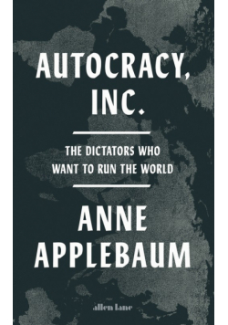 Autocracy, Inc