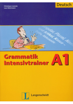 Grammatik Intensivtrainer A1