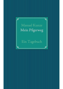 Mein Pilgerweg