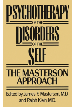 Psychotherapy of the Disorders of the Self