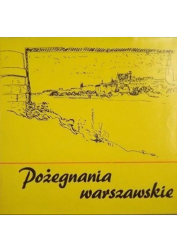 Pożegnania warszawskie