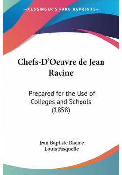 Chefs-D'Oeuvre de Jean Racine