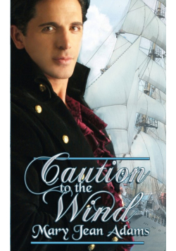 Caution to the Wind