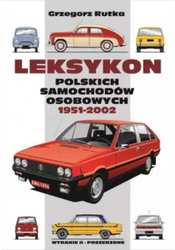 Leksykon Polskich Samochodów Osobowych 1951-2002