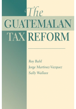 The Guatemalan Tax Reform