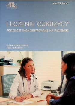 Leczenie cukrzycy Podejście skoncentrowane na pacjencie