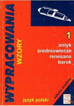 Wypracowania wzory antyk średniowiecze renesans barok język polski