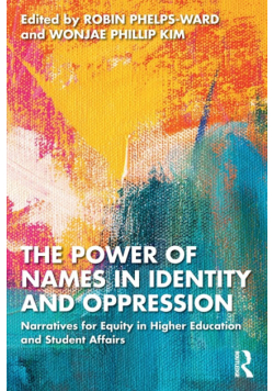 The Power of Names in Identity and Oppression