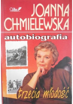 Autobiografia  Trzecia młodość