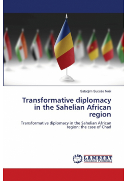 Transformative diplomacy in the Sahelian African region