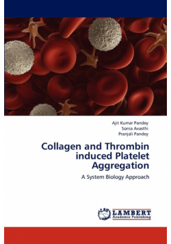 Collagen and Thrombin induced Platelet Aggregation