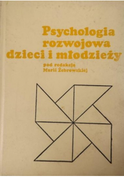 Psychologia rozwojowa dzieci i młodzieży