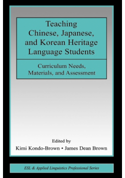 Teaching Chinese, Japanese, and Korean Heritage Language Students