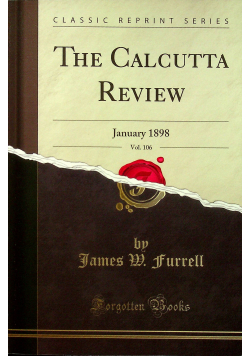 The Calcutta Reviev January 1898 Reprint