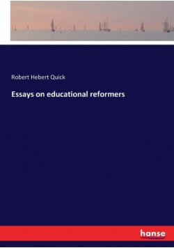 Essays on educational reformers