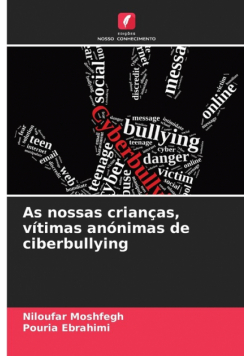 As nossas crianças, vítimas anónimas de ciberbullying