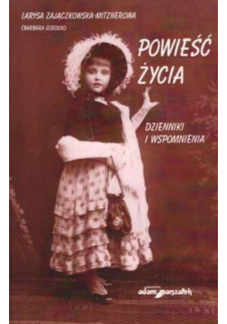 Powieść życia dzienniki i wspomnienia