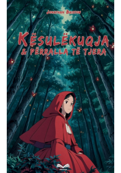 Kësulëkuqja & Përralla të tjera të famshme