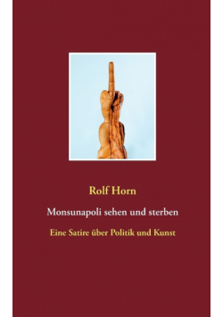 Monsunapoli sehen und sterben