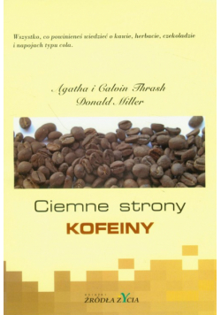 Ciemne strony kofeiny