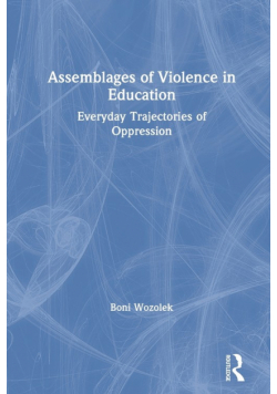 Assemblages of Violence in Education
