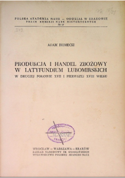 Produkcja i handel zbożowy w latyfundium Lubomirskich