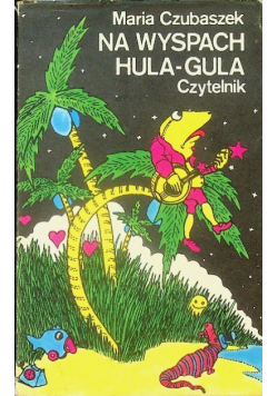 Na wyspach Hula Gula