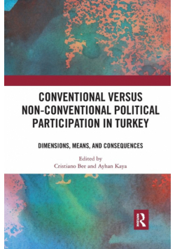 Conventional Versus Non-conventional Political Participation in Turkey