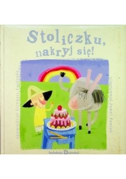 Stoliczku nakryj się
