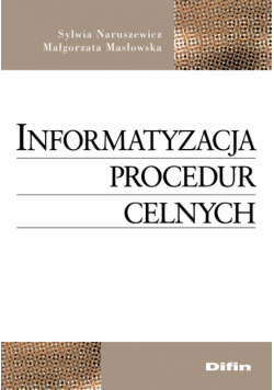 Informatyzacja procedur celnych