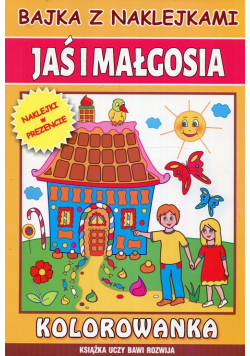 Bajka z naklejkami Jaś i Małgosia Kolorowanka