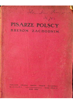Pisarze polscy kresom zachodnim 1925 r
