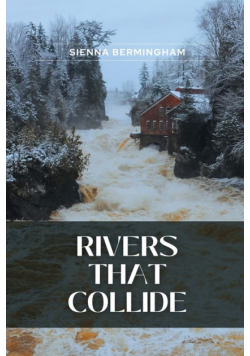 Rivers That Collide
