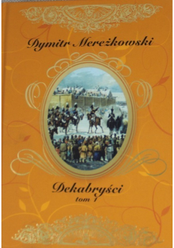 Dekabryści Tom 1
