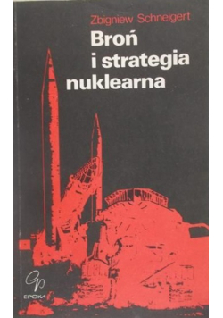 Broń i strategia nuklearna