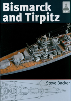 ShipCraft 10: Bismarck & Tirpitz
