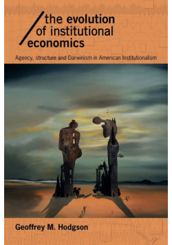 The Evolution of Institutional Economics