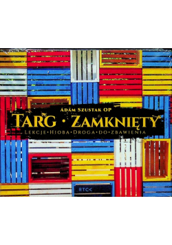 Targ Zamknięty Droga do zbawienia Lekcje Hioba Audiobook