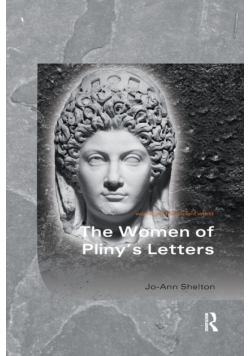 The Women of Pliny's Letters
