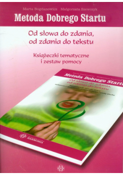 Metoda Dobrego Startu Od słowa do zdania od zdania do tekstu