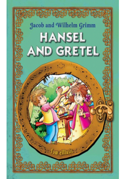 Hansel and Gretel
