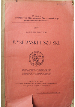 Wyspiański i Szujski 1917 r.