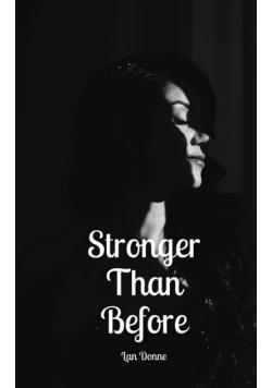 Stronger Than Before