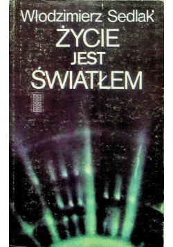 Życie jest Swiatłem