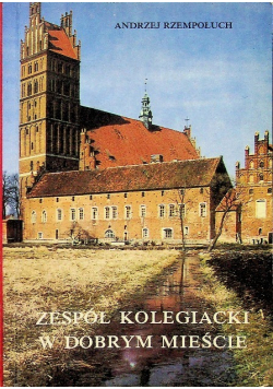 Zespół kolegiacki w dobrym mieście