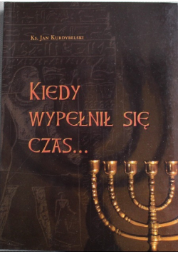 Kiedy wypełni się czas