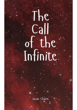 The Call of the Infinite