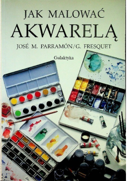 Jak malować akwarelą