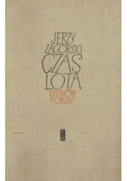 Czas Lota Wybór poezji