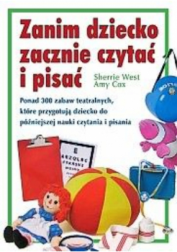 Cox Amy - Zanim dziecko zacznie czytać i pisać